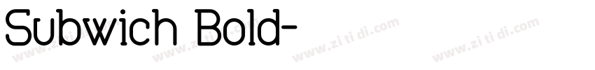 Subwich Bold字体转换